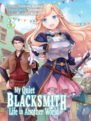 cover image of My Quiet Blacksmith Life in Another World, Volume 3